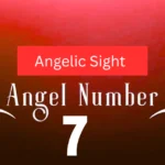 meaning of Angel number 7