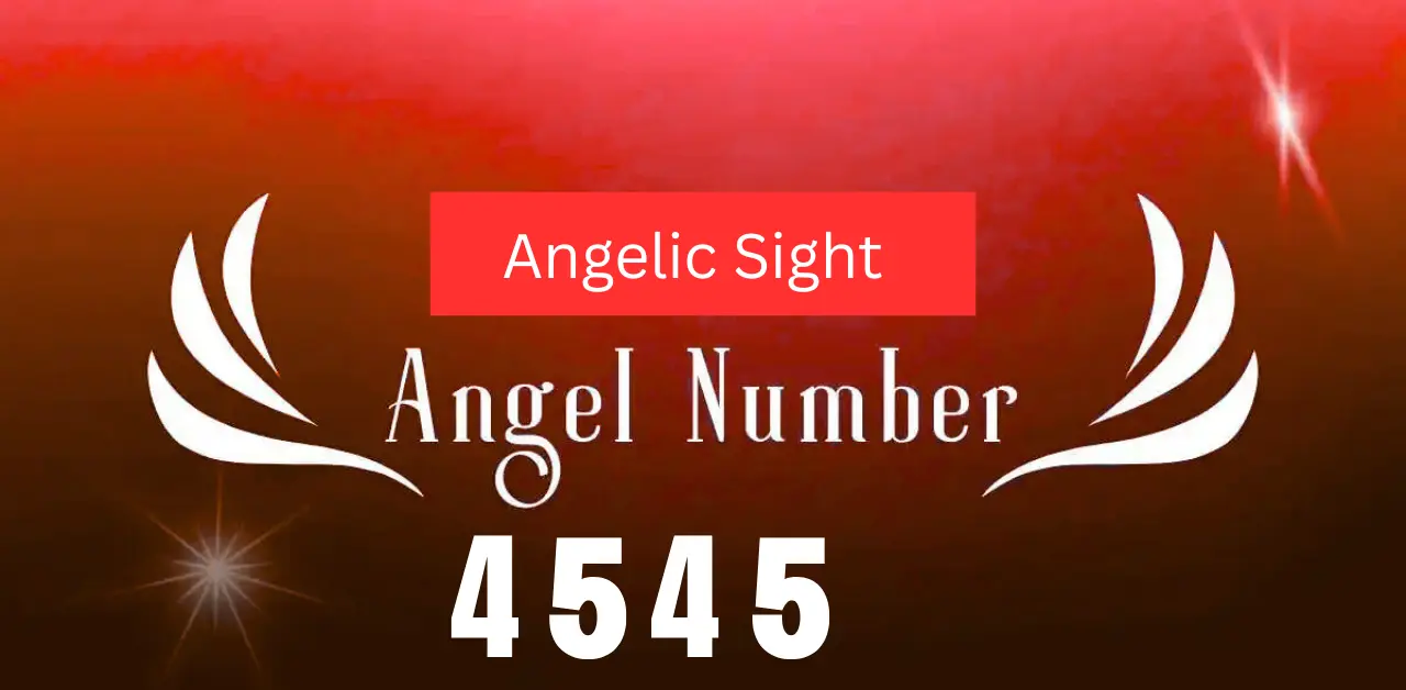Angel number 4545